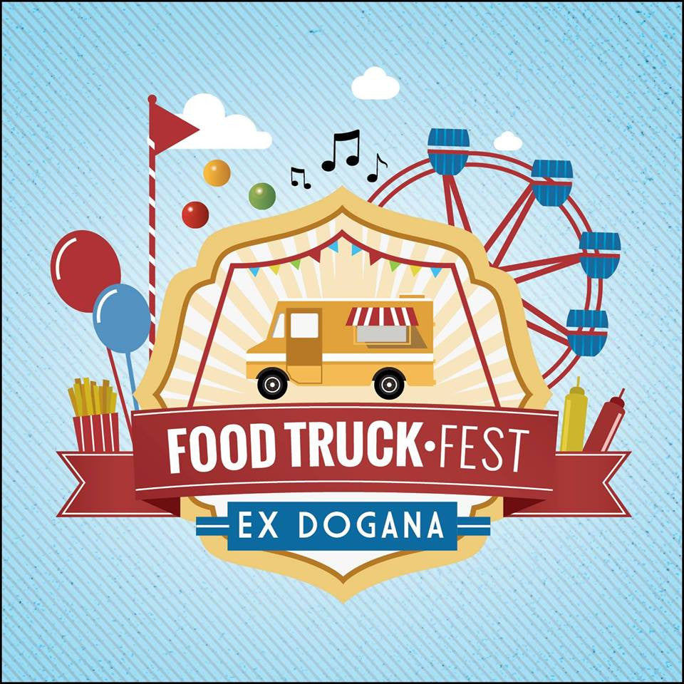 13-14-15 Novembre "Food Truck Fest" @ Ex-Dogana