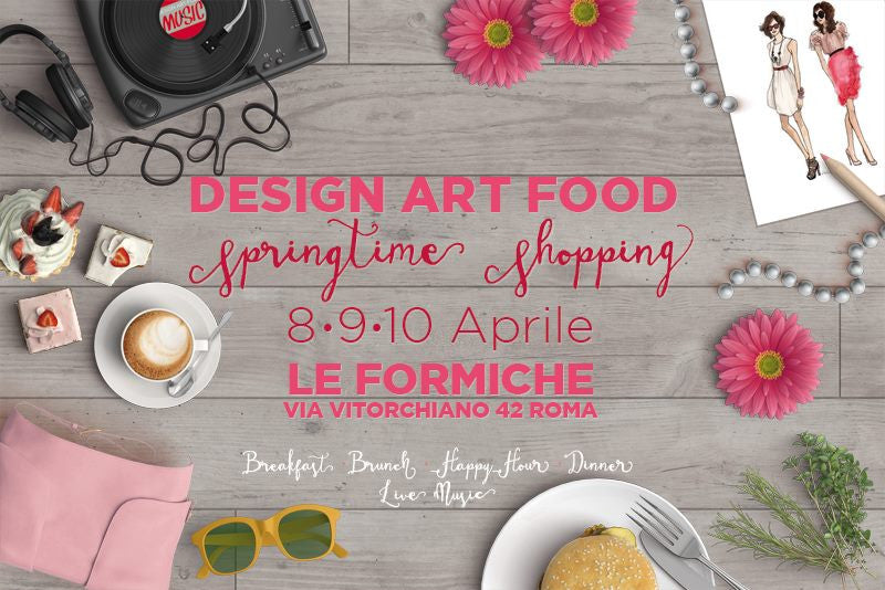8-9-10 Aprile 2016 | Wanderlust Factory @Le Formiche spring time shopping