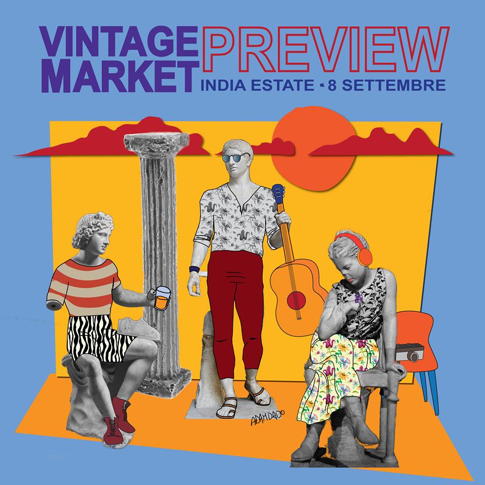 Domenica 8 Settembre 2019 - Vintage Market - Teatro India