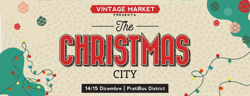 The Christmas City - 14 e 15 Dicembre 2019